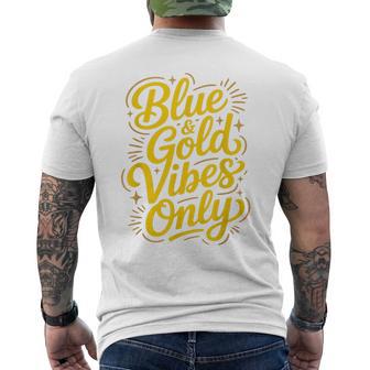 Blue & Gold Vibes Only Motivational High School Game Day Men's T-shirt Back Print - Thegiftio UK