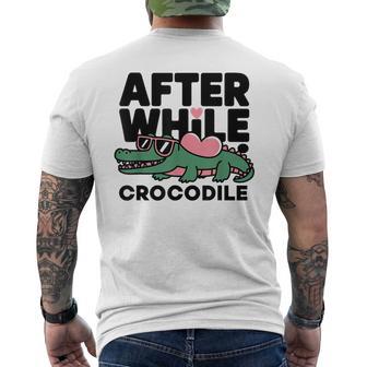 After While Crocodile Men's T-shirt Back Print - Thegiftio UK