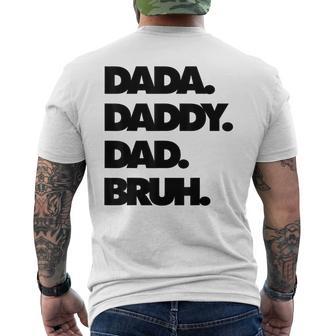 Dad Bruh Top Father's Day Dada Daddy Dad Bruh Birthday Men's T-shirt Back Print - Thegiftio UK