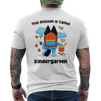This Episode Is Called Kindergarten Back To School Men's T-shirt Back Print - Monsterry