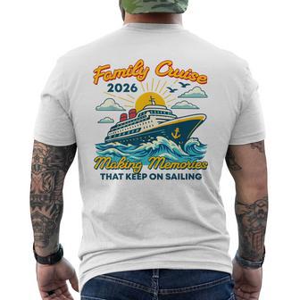Family Cruise 2026 Making Memories Summer Vacation Men's T-shirt Back Print - Thegiftio