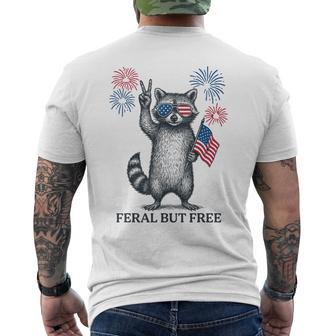 Feral But Free Raccoon Feral And Free 4Th Of July Men's T-shirt Back Print - Thegiftio UK
