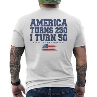 America Turns 250 I Turn 50 1976 50Th Birthday Men's T-shirt Back Print - Monsterry UK