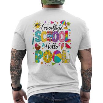 Goodbye School Hello Pool Last Day Of School Summer Vacation Men's T-shirt Back Print | Mazezy