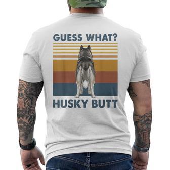 Guess What Husky Butt Dog Lover Vintage Quote Men's T-shirt Back Print - Monsterry