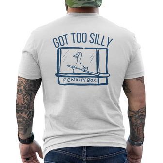 Hockey Got Too Silly Penalty Box Silly Goose Hockey Lover Men's T-shirt Back Print | Mazezy