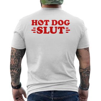 Hot Dog Slut Food Lover Humor Barbecue Humor Men's T-shirt Back Print - Thegiftio UK