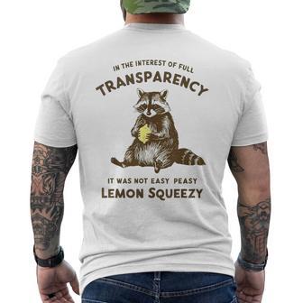 In The Interest Of Full Transparency It Was Not Easy Peasy Men's T-shirt Back Print - Thegiftio