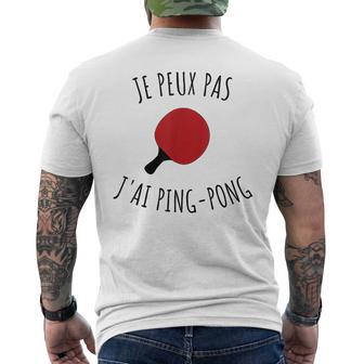 Je Peux Pas J'ai Ping-Pong Cadeau Pongiste Tennis De Table T-shirt imprimé au dos - Cadeauxyz