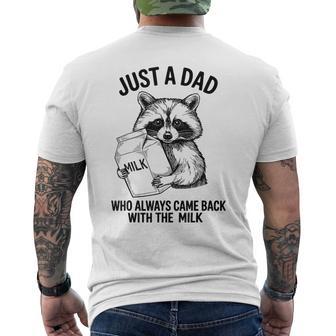 Just A Dad Who Always Came Back With The Milk Fathers Day Men's T-shirt Back Print - Thegiftio UK