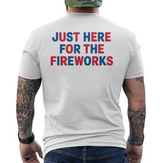Just Here For The Fireworks Couple 4Th Of July Fourth Men's T-shirt Back Print - Thegiftio UK