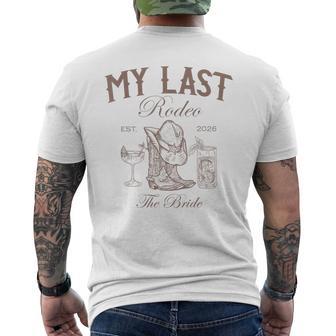My Last Rodeo Western Bachelorette Party Bride 2026 Men's T-shirt Back Print - Thegiftio