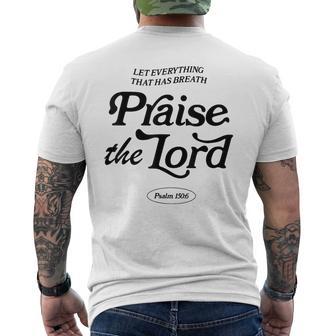 Let Everything That Has Breath Praise The Lord Men's T-shirt Back Print - Thegiftio UK