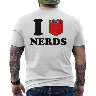 I Love Nerds Protection De Poche Amusante Pour Jeux De Mots Geekarcastique T-shirt imprimé au dos - Cadeauxyz