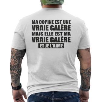 Ma Copine Est Uneraie Galère Mais Je L’Aime Humour Couple T-shirt imprimé au dos - Cadeauxyz