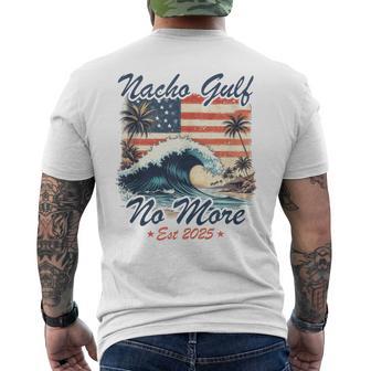 Nacho Gulf No More Of United States Of America Est 2025 Men's T-shirt Back Print - Thegiftio UK
