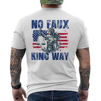 No Faux King Way Patriotic Usa Pun Bold Freedom Men's T-shirt Back Print - Thegiftio UK