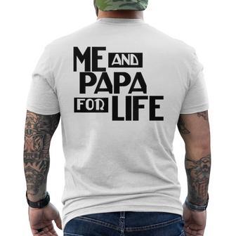 Me And Papa For Life Fathers Day For Dads Men's T-shirt Back Print - Monsterry