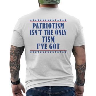 Patriotism Isn't The Only Tism I've Got American Flag Autism Men's T-shirt Back Print - Monsterry