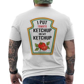 I Put Ketchup On My Ketchup Diy Costume Mustard Condiments Men's T-shirt Back Print - Thegiftio UK