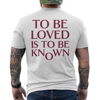 Retro To Be Loved Is To Be Known Men's T-shirt Back Print - Thegiftio UK