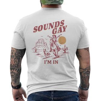 Retro Vintage Sounds Gay Im In Cowgirl Rodeo Lgbt Men's T-shirt Back Print - Thegiftio UK