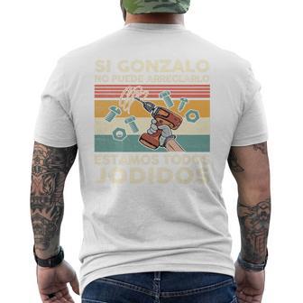 Si Gonzalo No Puede Repararlo Español Camiseta Hombre Estampado Espalda - Regaloses