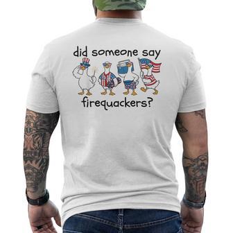 Did Someone Say Firequacker Patriotic Goose 4Th July Men's T-shirt Back Print - Thegiftio UK