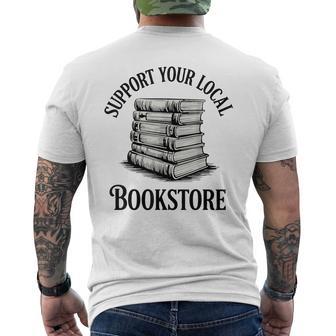 Sostieni La Tua Libreria Locale Lettura Di Libri Autorecrittore T-shirt da uomo con stampa posteriore - Novitaregali