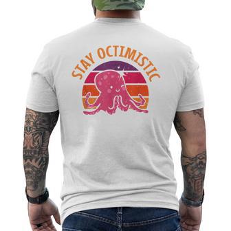 Stay Octimistic オクトパス 頭足類 イカ メンズ レディース メンズTシャツ バックプリント - Kawaiitshirt