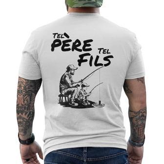 Tel Père Tel Fils Pêcheurport Poissons Pêcheurs Pêche T-shirt imprimé au dos - Cadeauxyz