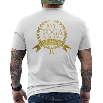 My Toga Is At The Cleaners Greek Party Costume Men's T-shirt Back Print - Thegiftio UK