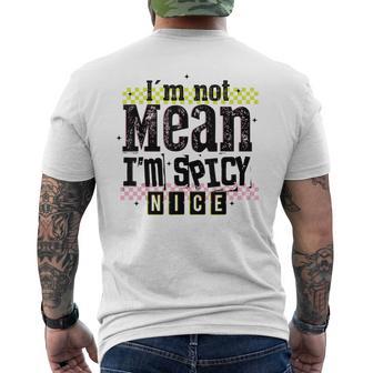 Vintage Distressed I'm Not Mean I'm Spicy Nice Men's T-shirt Back Print - Thegiftio UK