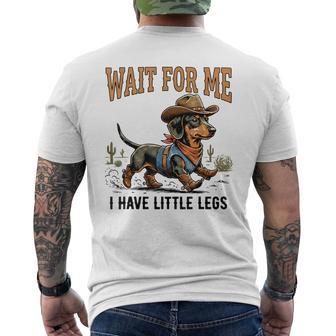 Wait For Me I Have Little Legs Cowboy Dachshund Men's T-shirt Back Print - Monsterry