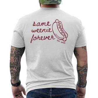 Same Weenie Forever Bachelorette Party Newly Married Couple Men's T-shirt Back Print - Thegiftio