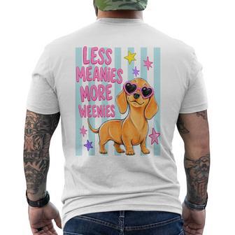 More Weenies Less Meanies Cute Dachshund Dog Lover Men's T-shirt Back Print - Thegiftio UK