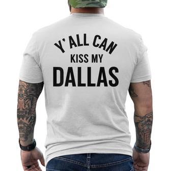 Y'all Can Kiss My Dallas Men's T-shirt Back Print - Thegiftio UK