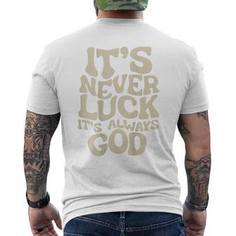それは決して運ではない、それは常に神だ メンズTシャツ バックプリント - Kawaiitshirt