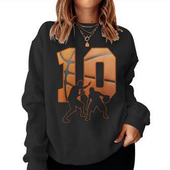 10 Jahre Alt 10 Basketball Geburtstag Partythema Jungen Mädchen Sweatshirt Frauen - Seseable