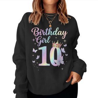 10Th Birthday For Girls 10 Year Old Butterfly Birthday Women Sweatshirt - Thegiftio UK