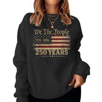 250 Years 1776-2026 American Flag 4Th Of July Kids Women Sweatshirt - Thegiftio UK