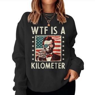 4Th Of July Lincoln Wtf Kilometer American Women Women Sweatshirt - Monsterry