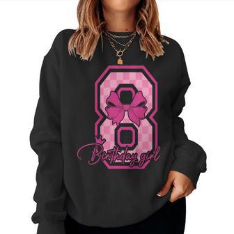 8Th Birthday Girl Pink Bow Eight Bday 8 Years Birthday Girl Women Sweatshirt - Thegiftio UK