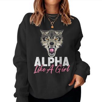 Alpha Como Una Chica Alpha Girl Hembra Alfa Lobo Sudadera Mujer - Regaloses