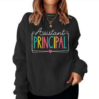 Assistant Principal Appreciation Back To School Women Sweatshirt - Thegiftio UK