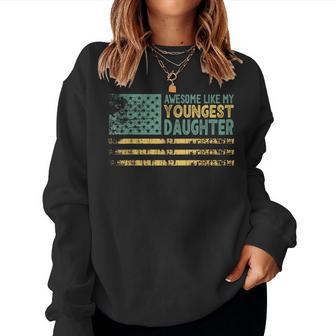 Awesome Like My Youngest Daughter Father's Day Dad Usa Flag Men Women Sweatshirt - Thegiftio UK