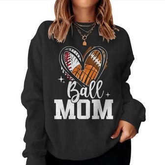 Ball Mom Baseball Football Basketball Heart Women Sweatshirt - Thegiftio UK