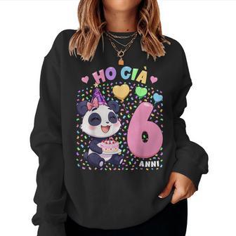 Bambina Con Tema Panda Compleanno Ho Già 6 Anni Women Sweatshirt - Novitaregali
