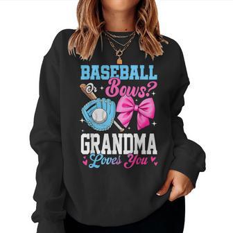 Baseball Or Bows Your Grandma Loves You Gender Reveal Women Sweatshirt - Thegiftio UK