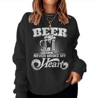 Beer Never Broke My Heart Taza Romántica Para Amantes De La Cerveza Sudadera Mujer - Regaloses